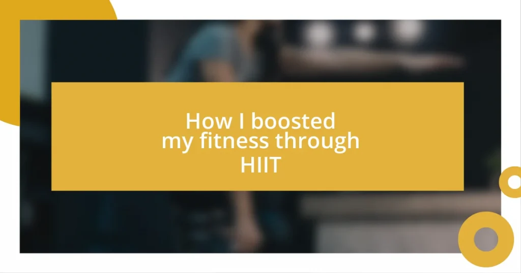 How I boosted my fitness through HIIT